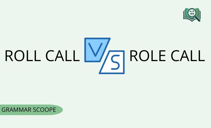 Roll Call or Role Call