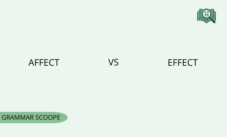 Affect vs Effect