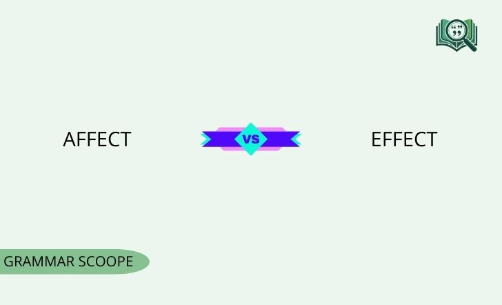 Affect vs. Effect